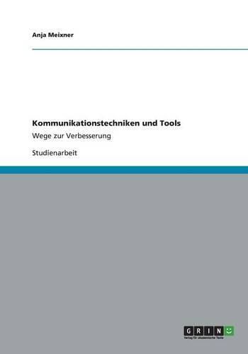 Cover image for Kommunikationstechniken und Tools: Wege zur Verbesserung