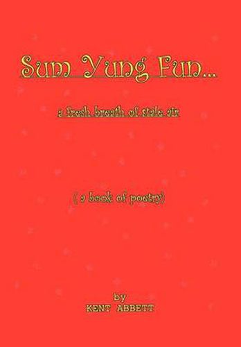 Cover image for Sum Yung Fun... a Fresh Breath of Stale Air