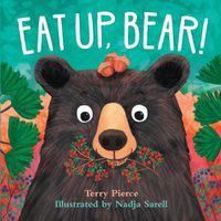 Cover image for Eat Up, Bear!