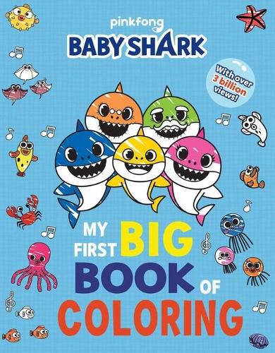 Cover image for Baby Shark: My First Big Book of Coloring