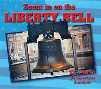 Cover image for Zoom in on the Liberty Bell