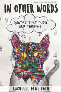 Cover image for In Other Words: Quotes that Push Our Thinking