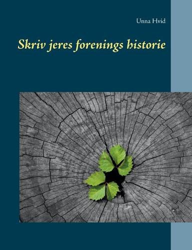 Cover image for Skriv jeres forenings historie