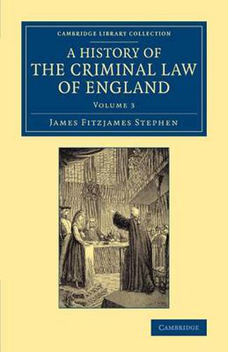 Cover image for A History of the Criminal Law of England