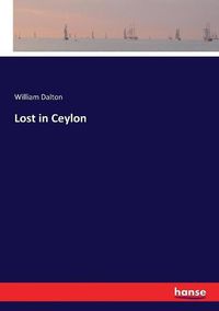 Cover image for Lost in Ceylon