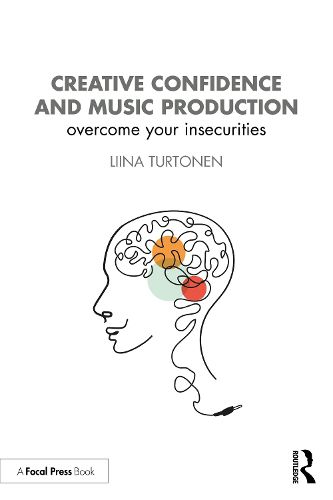 Cover image for Creative Confidence and Music Production