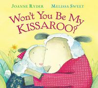 Cover image for Won't You Be My Kissaroo? (Padded Board Book)