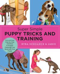 Cover image for Super Simple Puppy Tricks and Training