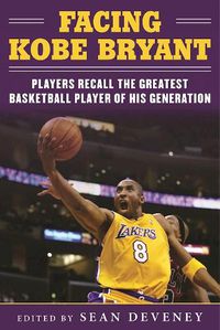 Cover image for Remembering Kobe Bryant: Players, Coaches, and Broadcasters Recall the Greatest Basketball Player of His Generation