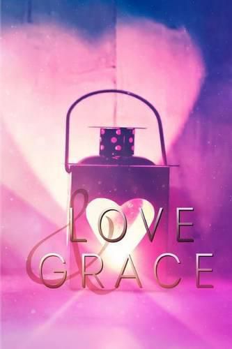 Cover image for Love & Grace