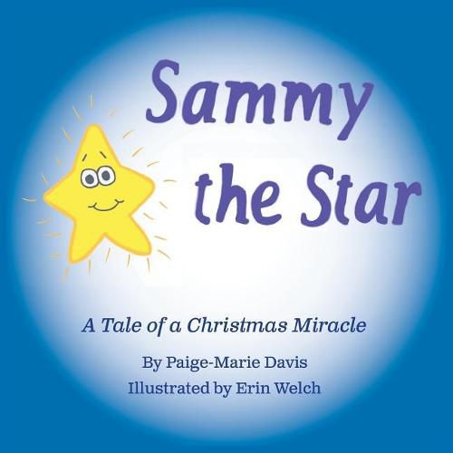 Sammy the Star: A Tale of a Christmas Miracle