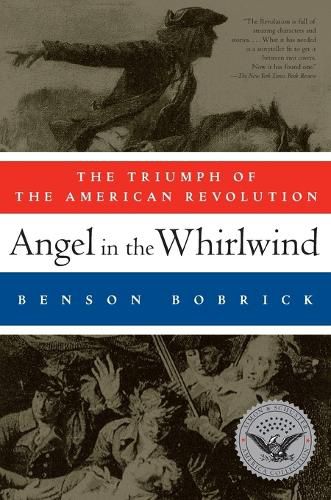 Cover image for Angel in the Whirlwind: The Triumph of the American Revolution