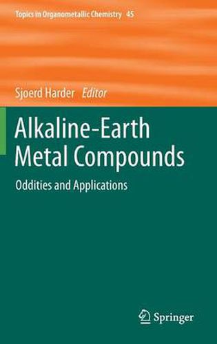 Cover image for Alkaline-Earth Metal Compounds: Oddities and Applications