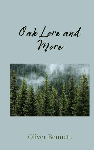 Cover image for Oak Lore and More