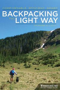 Cover image for Backpacking the Light Way: Comfortable, Efficient, Smart