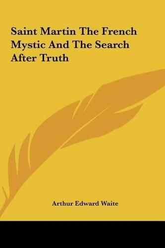 Cover image for Saint Martin the French Mystic and the Search After Truth