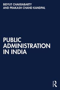 Cover image for Public Administration in India