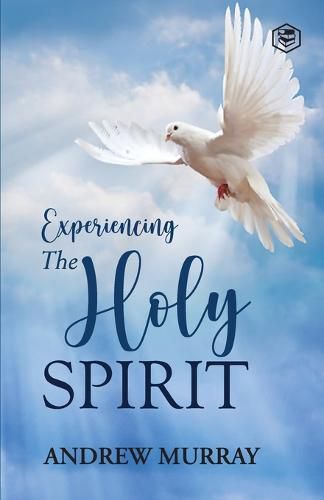 Cover image for Experiencing the Holy Spirit