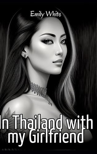 Cover image for In Thailand with my Girlfriend
