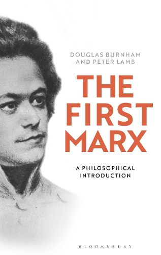 Cover image for The First Marx: A Philosophical Introduction
