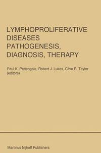 Cover image for Lymphoproliferative Diseases: Proceedings of a Symposium Presented at the University of Southern California, Department of Pathology and the Kenneth J. Norris Cancer Hospital and Research Institute, Los Angeles, U.S.A., November 16-17, 1984