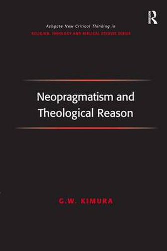 Cover image for Neopragmatism and Theological Reason