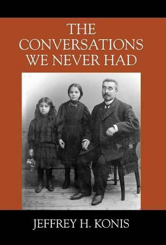 Cover image for The Conversations We Never Had