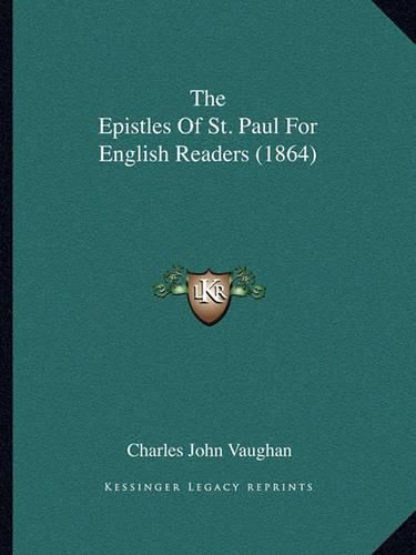 Cover image for The Epistles of St. Paul for English Readers (1864)