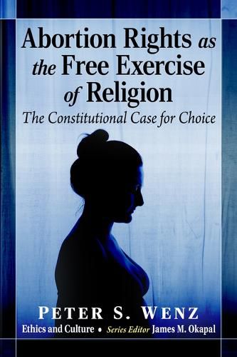 Cover image for Abortion Rights as the Free Exercise of Religion