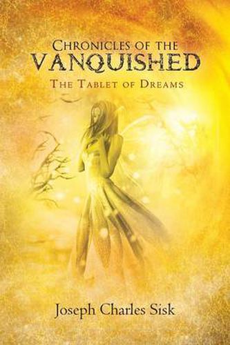 Cover image for Chronicles of the Vanquished: The Tablet of Dreams