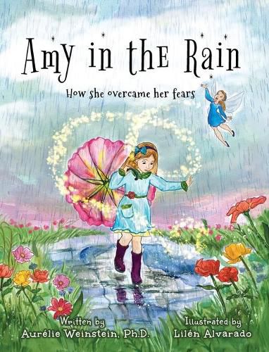 Cover image for Amy in the Rain: How She Overcame Her Fears