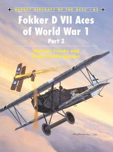 Fokker D VII Aces of World War 1: (part 2)