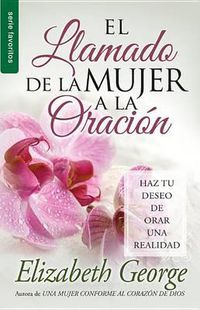 Cover image for El Llamado de la Mujer a la Oracion