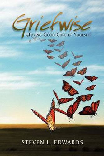 Cover image for Griefwise: Taking Good Care of Yourself