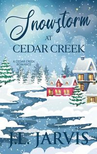 Cover image for Snowstorm at Cedar Creek