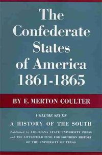 Cover image for The Confederate States of America, 1861-1865: A History of the South