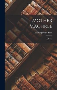 Cover image for Mother Machree