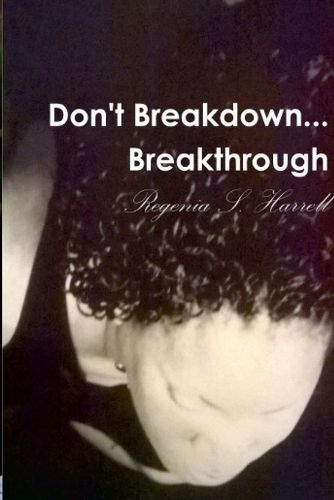 Cover image for Don't Breakdown...Breakthrough