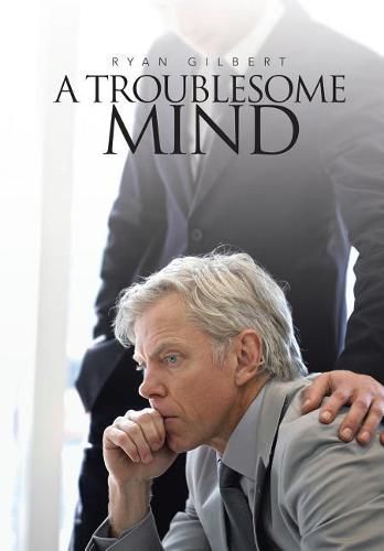 Cover image for A Troublesome Mind