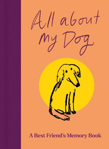 Cover image for All About My Dog (and Me)