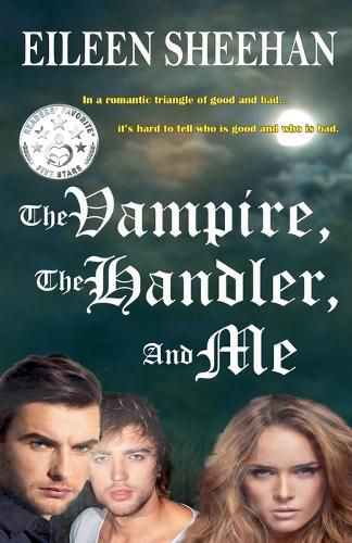 Cover image for The Vampire, The Handler, and Me