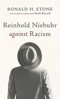 Cover image for Reinhold Niebuhr against Racism