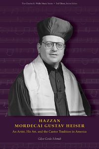 Cover image for Hazzan Mordecai Gustav Heiser