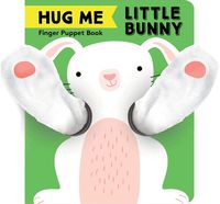 Cover image for Hug Me Little Bunny: Finger Puppet Book