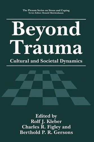 Beyond Trauma: Cultural and Societal Dynamics