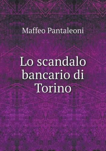 Cover image for Lo scandalo bancario di Torino