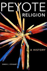 Cover image for Peyote Religion: A History