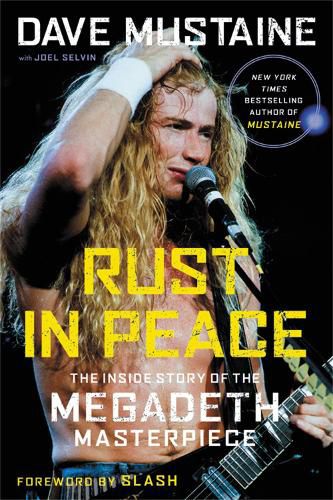 Rust in Peace: The Inside Story of the Megadeth Masterpiece