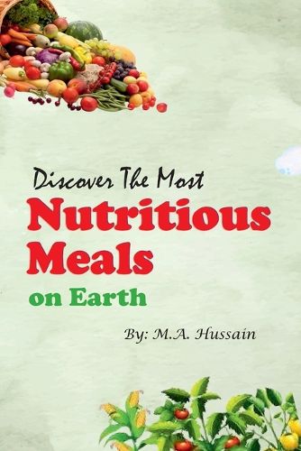 Cover image for Discover the Most Nutritious Meals on Earth