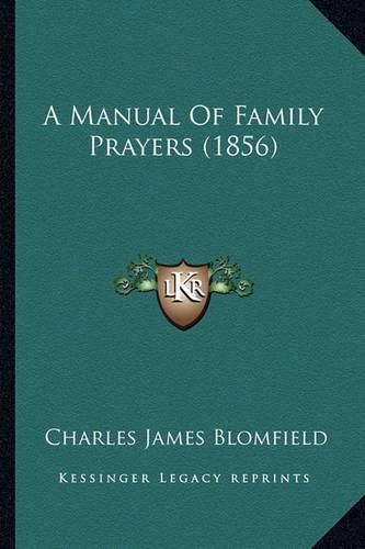 A Manual of Family Prayers (1856)